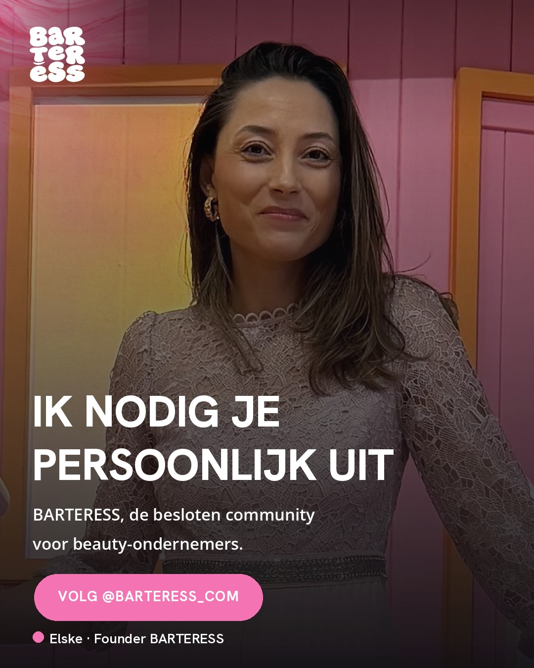 Elske, founder van BARTERESS: ik nodig je persoonlijk uit