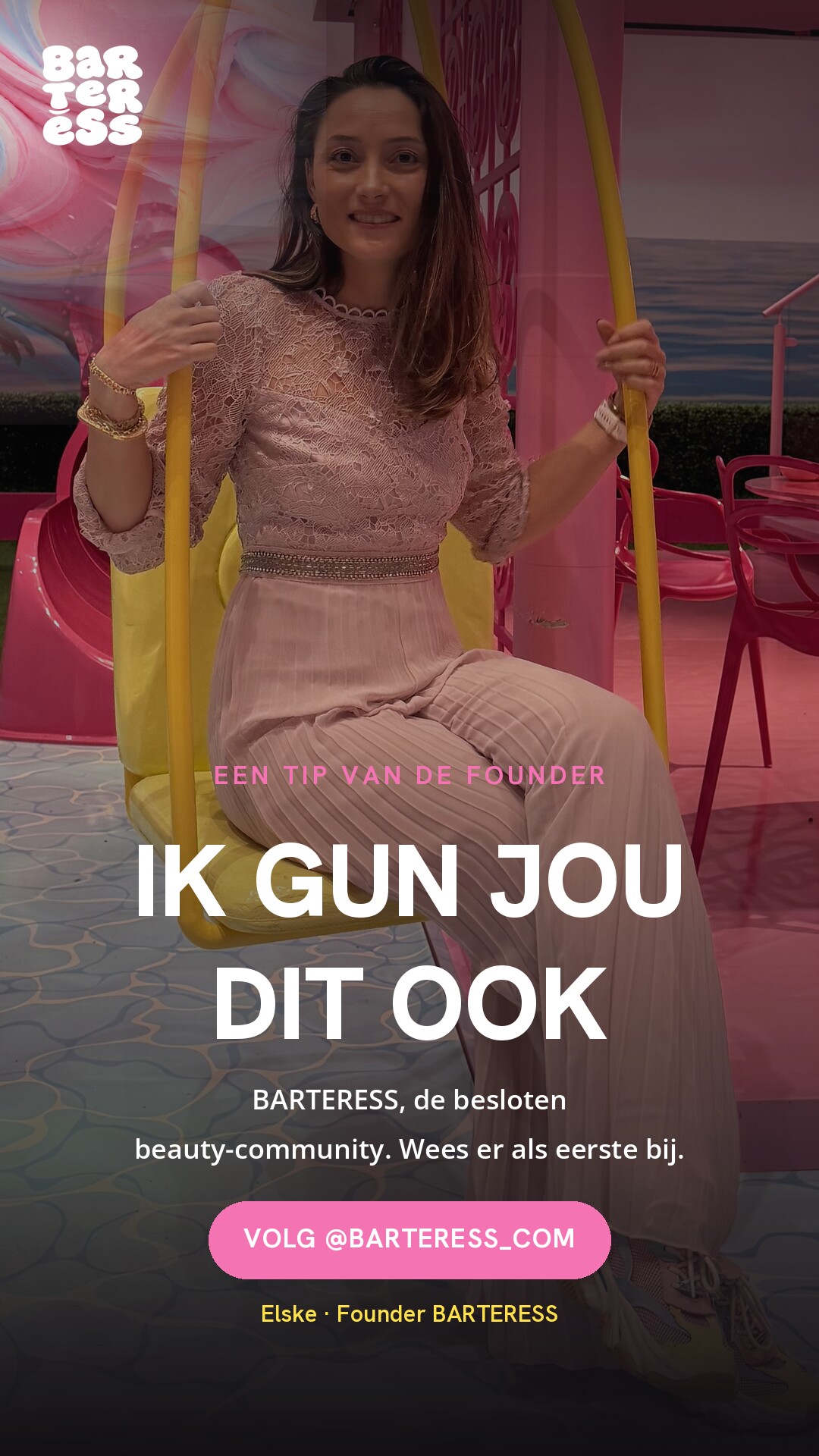 BARTERESS story van de founder: ik gun jou dit ook